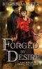 [London Steampunk 04] • Forged by Desire (London Steampunk Book 4)